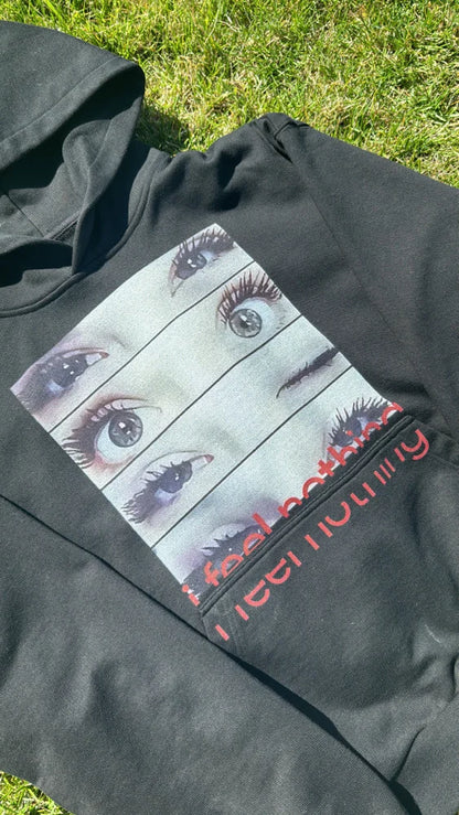 "I FEEL NOTHING" HOODIE